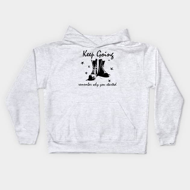 Keep Going Kids Hoodie by Own LOGO